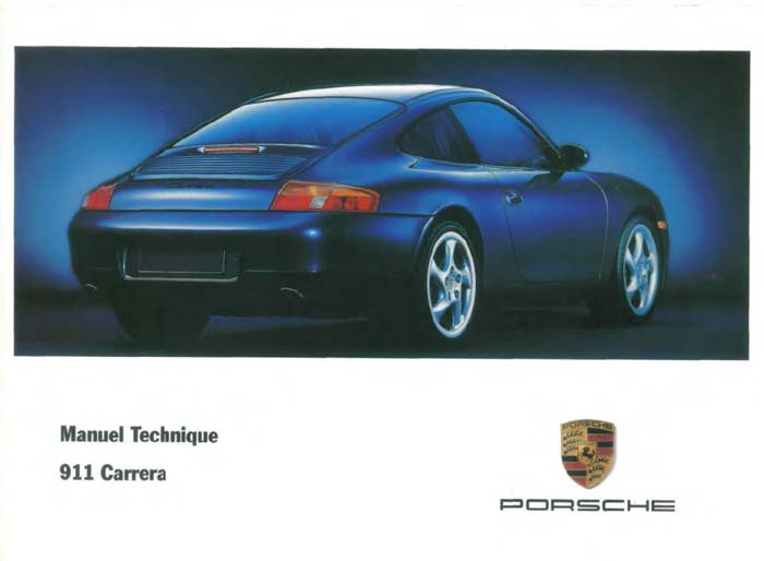 Manuel et notice technique Porsche 911 996 Carrera S 4S Phase 1 MK1 1998 1999 2000 2001
