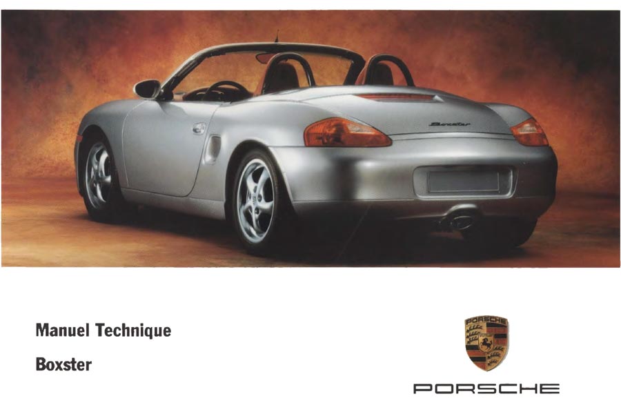 Manuel technique d'utilisation Porsche Boxster 220ch Boxster S 252ch 986 de 2000-2002