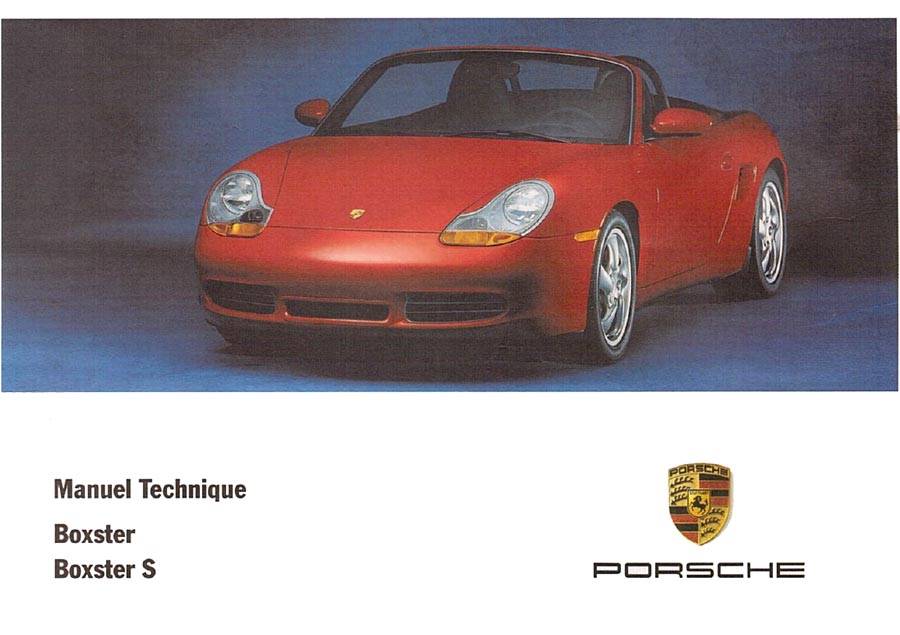 Manuel technique utilisation Porsche Boxster S 220ch 252ch 986 2000 2001 2002