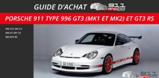 Guide d'achat Porsche 911 Type 996 GT3 et GT3 RS