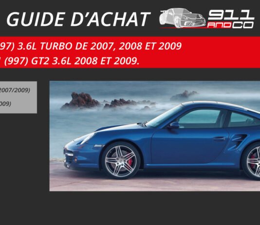 Guide achat porsche 911 Type 997 Turbo Phase 1 et GT2