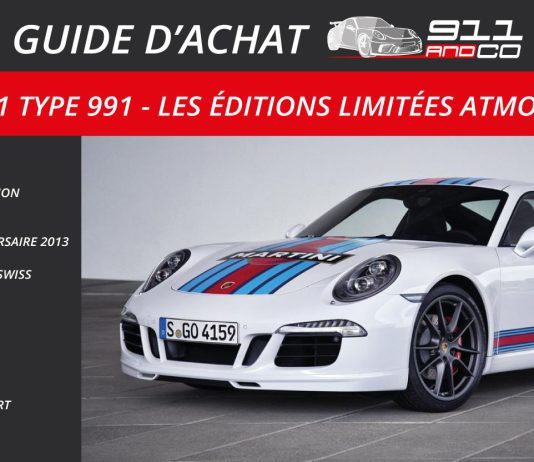 Guide D'achat Porsche-911 Type 991 Editions-limitees Phase 1