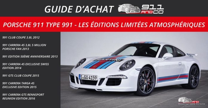 Guide D'achat Porsche-911 Type 991 Editions-limitees Phase 1