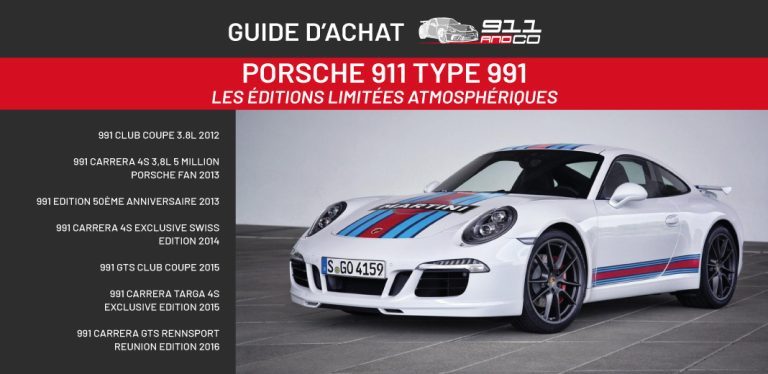 Guide d’achat – Porsche 911 Type 991 – Séries Limitées à moteur atmosphérique.